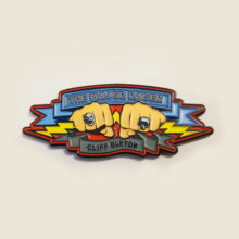 Cliff Burton - The Major Rager Enamel Pin Cliff Burton - The Major Rager Enamel Pin