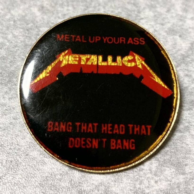 Metal Up Your Ass Offset Printed Pin