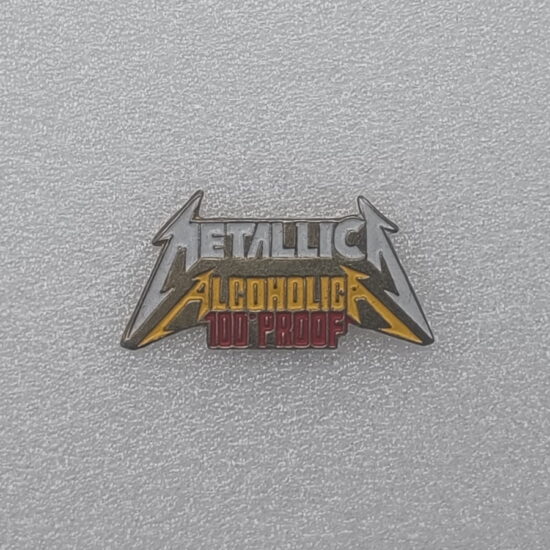 Metallica Alcoholica 100% Proof Enamel Pin