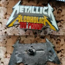 Second picture of Metallica Alcoholica 100% Proof Enamel Pin