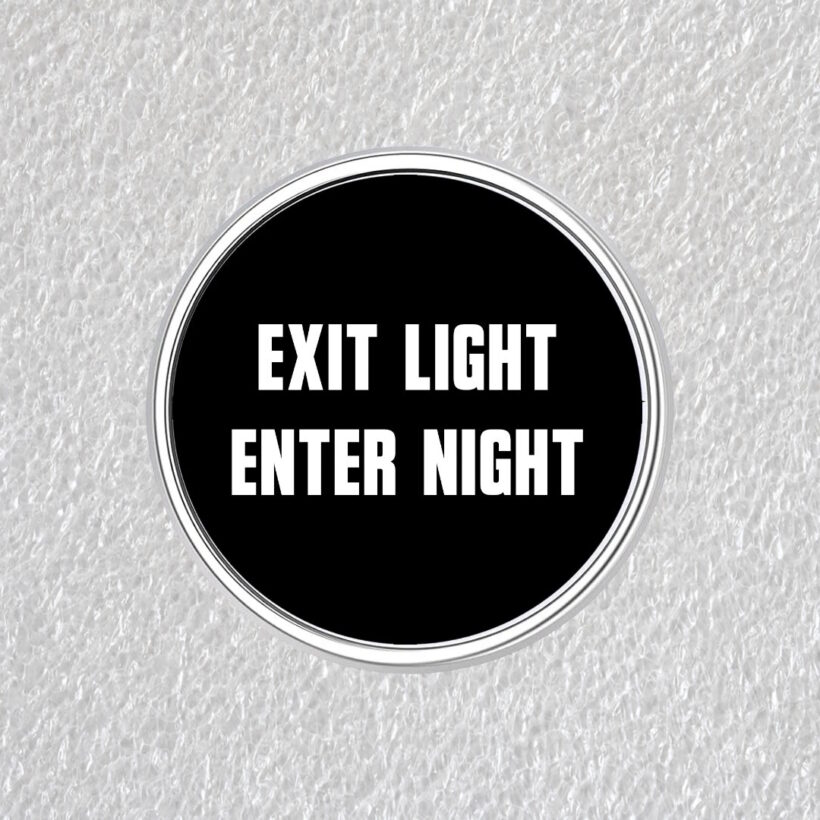 exit-light-enter-night-offset-printed-pin-1-1